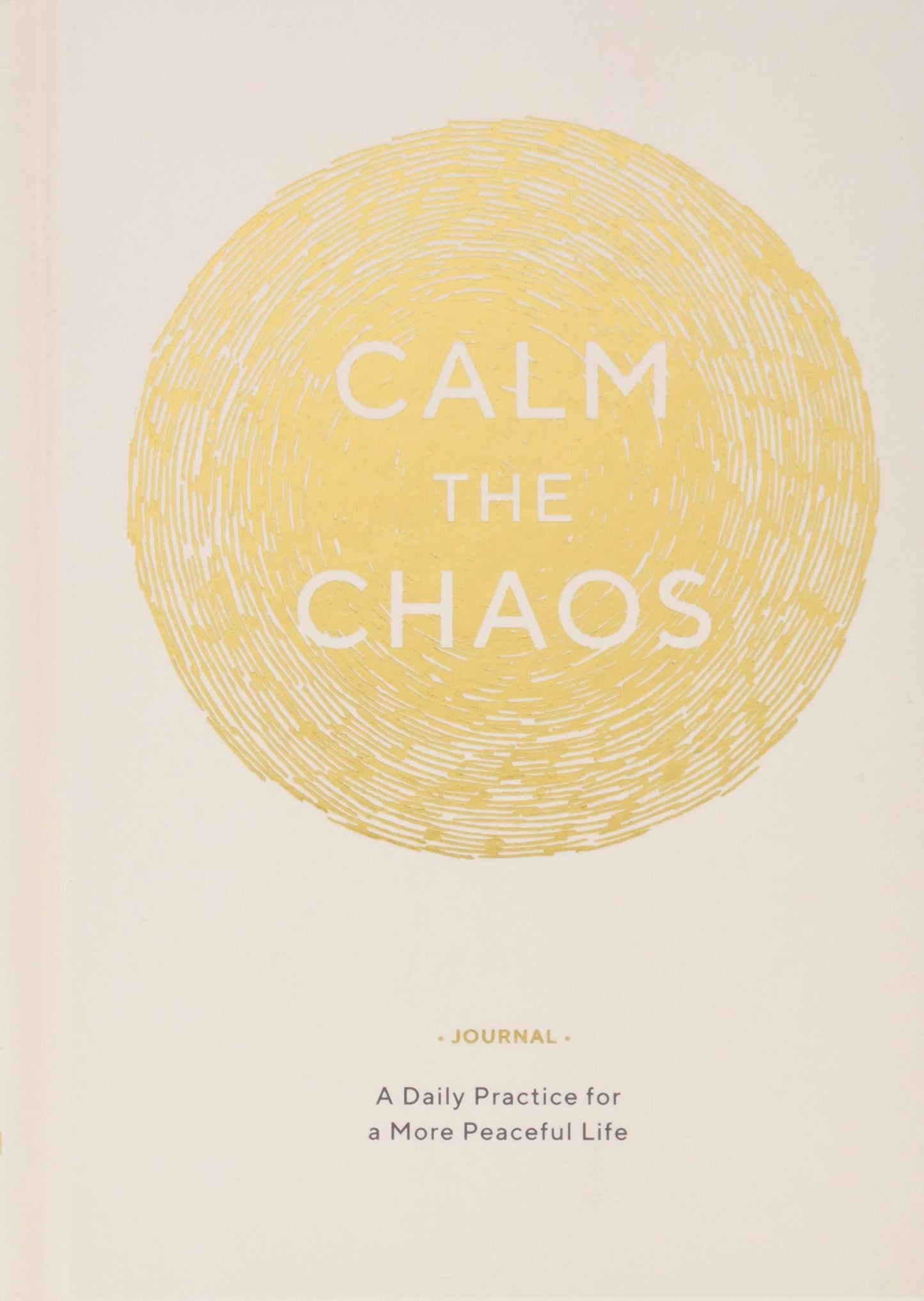 Calm the Chaos Journal