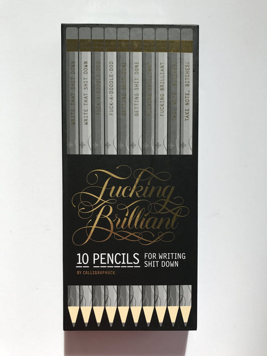 Fucking Brilliant Pencils