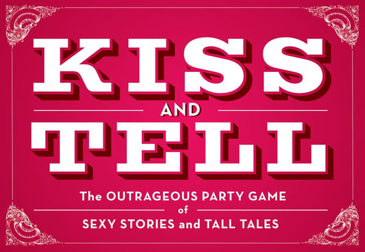 Kiss and Tell Card Game: The Outrageous Party Game of Sexy Stories and Tall Tales